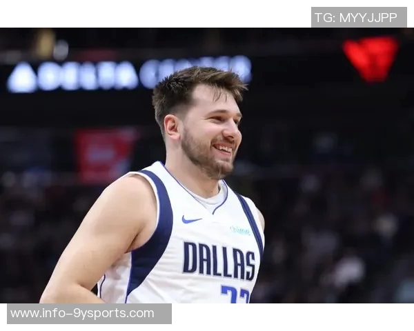 东契奇每日观察状态不明出战独行侠仍需进一步评估